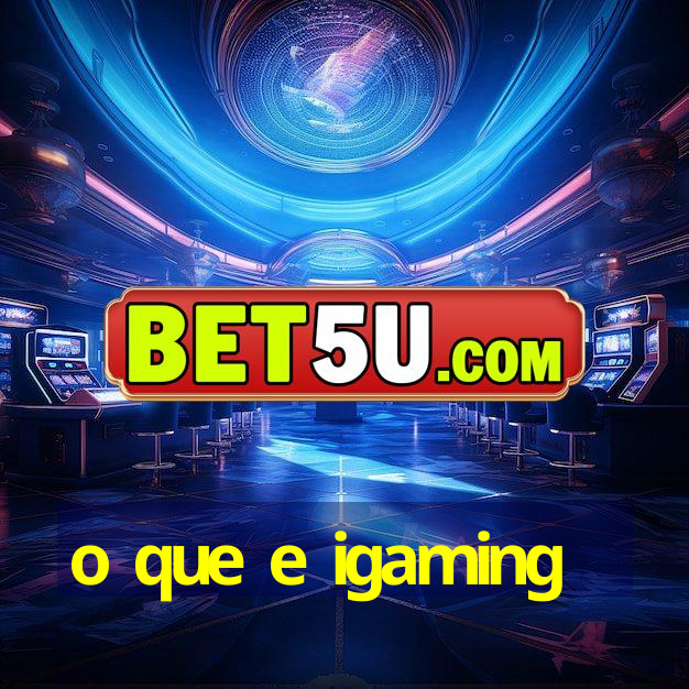 o que e igaming